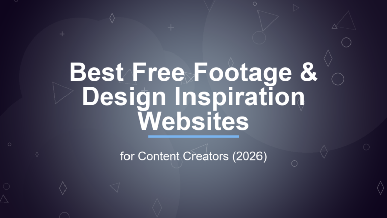 Best Free Footage & Design Inspiration Websites for Content Creators (2026)